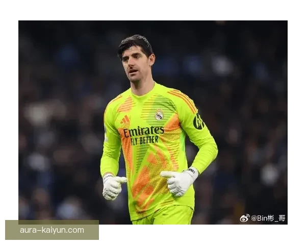 库尔图瓦2025赛季在皇马的表现分析与状态评估